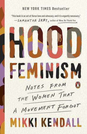 Mikki Kendall’s ‘Hood Feminism’ addresses intersectionality and feminism’s failure to support women of color (Photo courtesy of mikkikendall.com).