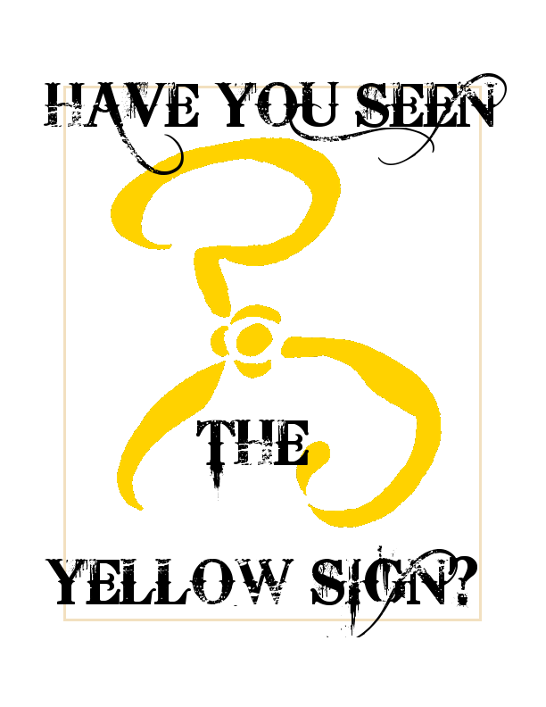 Tickets for The Yellow Sign are available for purchase at theyellowsign.com. 
