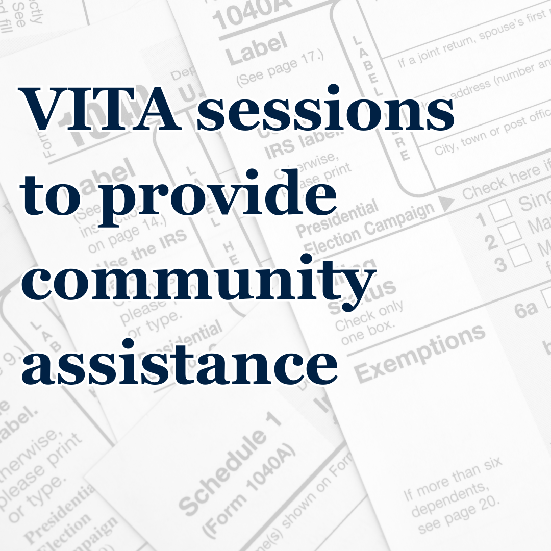 The first VITA session will start Friday, Feb. 23. More sessions will be held throughout the semester. 