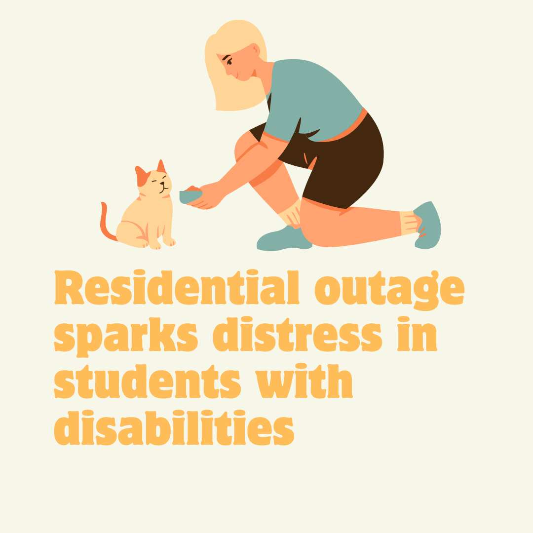 Residential outage sparks distress in students with disabilities